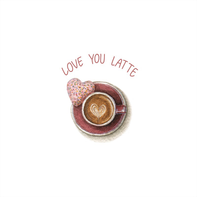 Love You Latte - Simply Made with Love